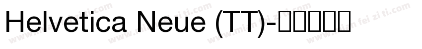 Helvetica Neue (TT)字体转换